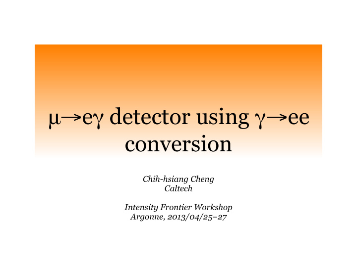 e detector using ee conversion