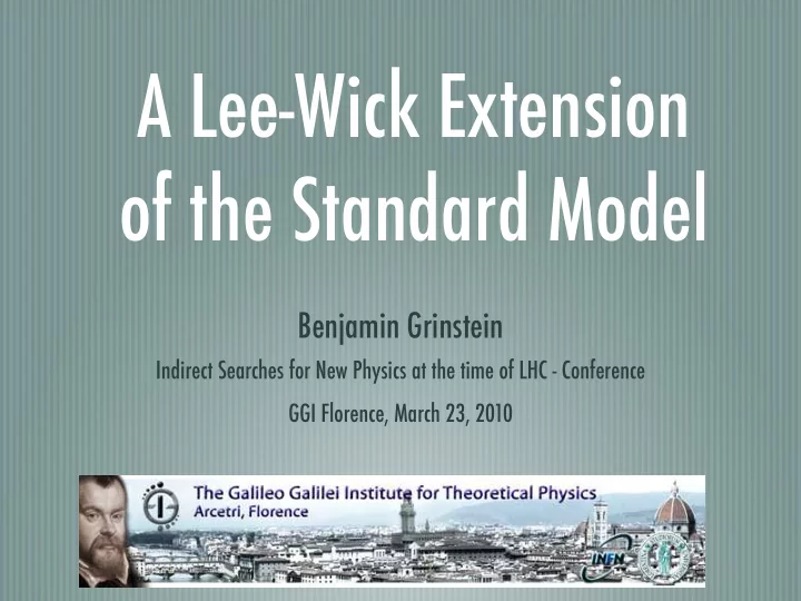 a lee wick extension of the standard model