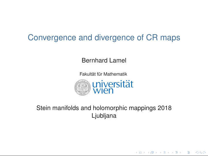 convergence and divergence of cr maps