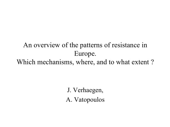 an overview of the patterns of resistance in europe which