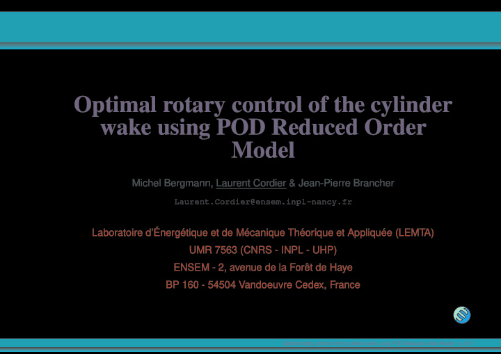 optimal rotary control of the cylinder wake using pod