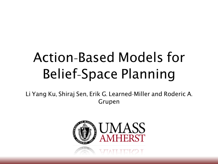 action based models for belief space planning