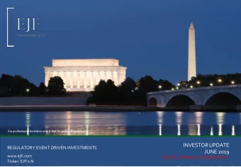 INVESTOR UPDATE  REGULATORY EVENT DRIVEN INVESTMENTS  WASHINGTON DC    LONDON    SHANGHAI