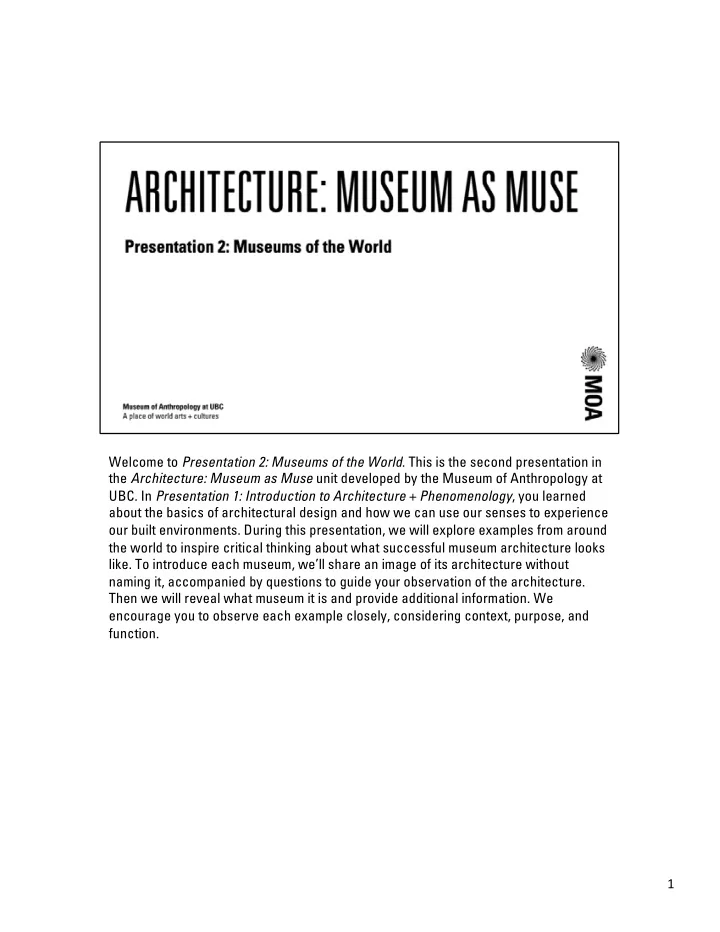 welcome to presentation 2 museums of the world this is