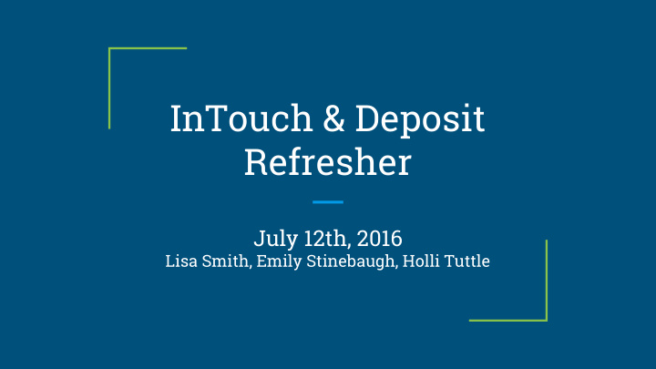 intouch deposit refresher