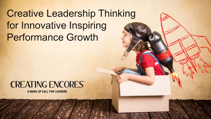 1 what is is creative leadership th thinking