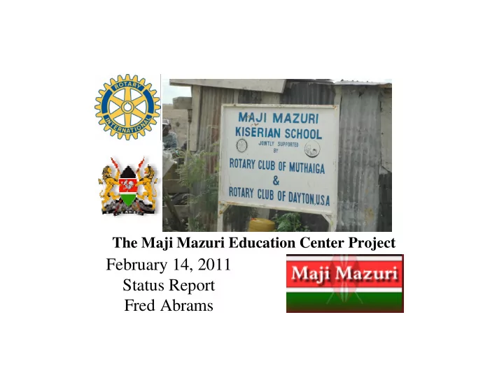 february 14 2011 status report fred abrams what we set
