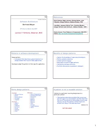 1  A step backwards?  Our first set of patterns &amp; componentization  Patterns are not reusable