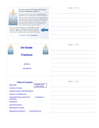 3rd Grade  Fractions  2015-03-31  www.njctl.org  Slide 3 / 215  Table of Contents  Click title to