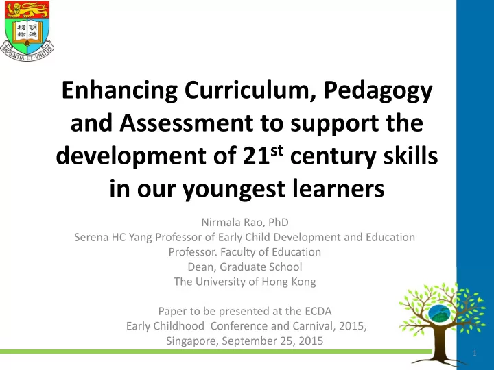 and assessment to support the