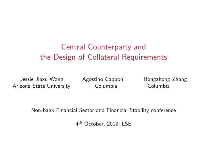 central counterparty and the design of collateral