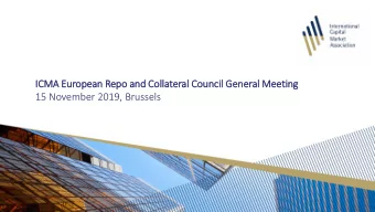 15 November 2019, Brussels  ICMA ERCC General Meeting  15 November 2019, Brussels  Welcome Remarks