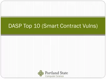 DASP Top 10 (Smart Contract Vulns)  Reca  ecall  ll  Bitcoin  Scripting language intended for