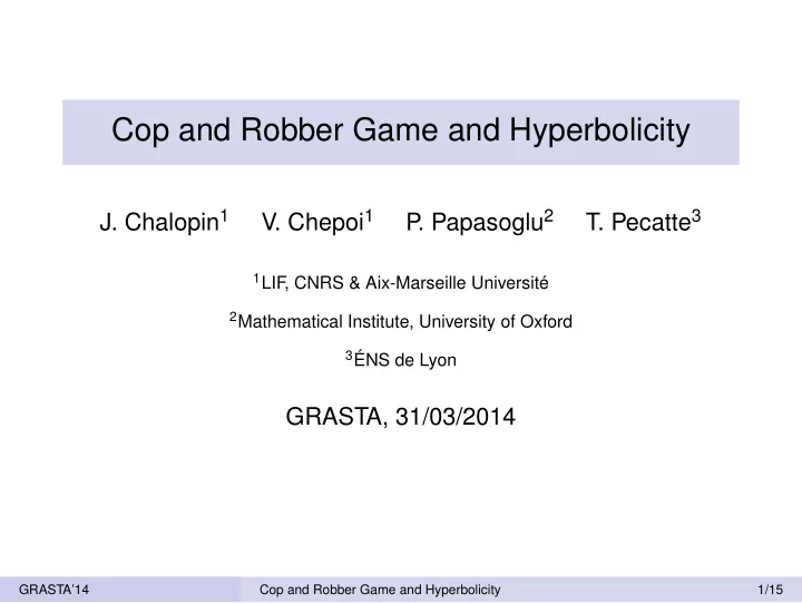 cop and robber game and hyperbolicity