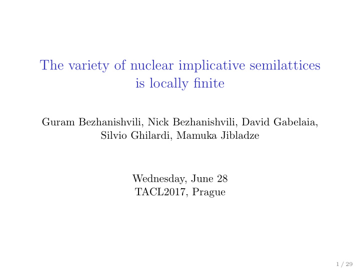 the variety of nuclear implicative semilattices is