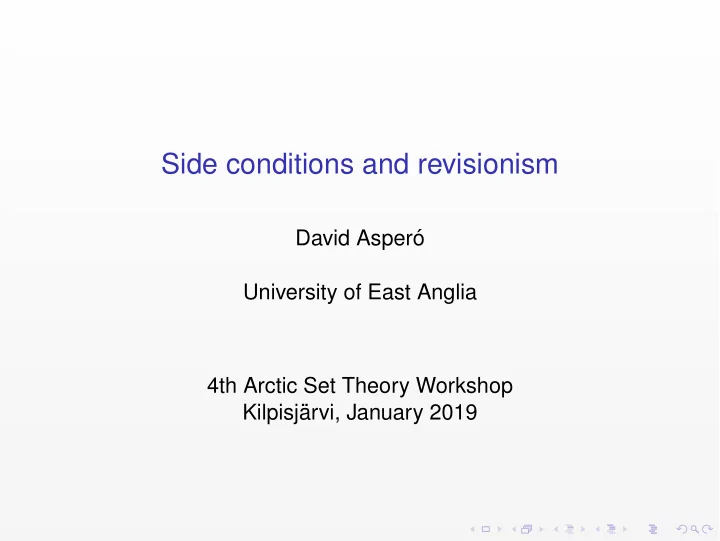 side conditions and revisionism