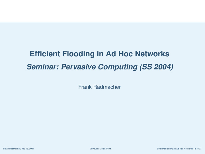 efficient flooding in ad hoc networks