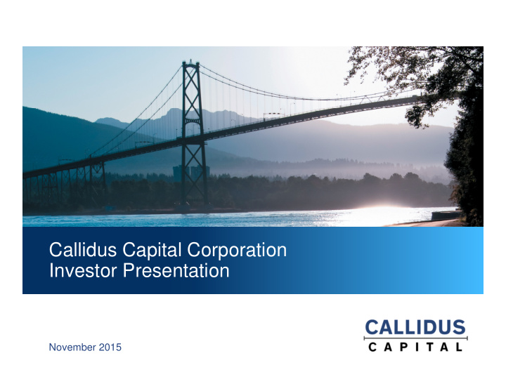 callidus capital corporation investor presentation