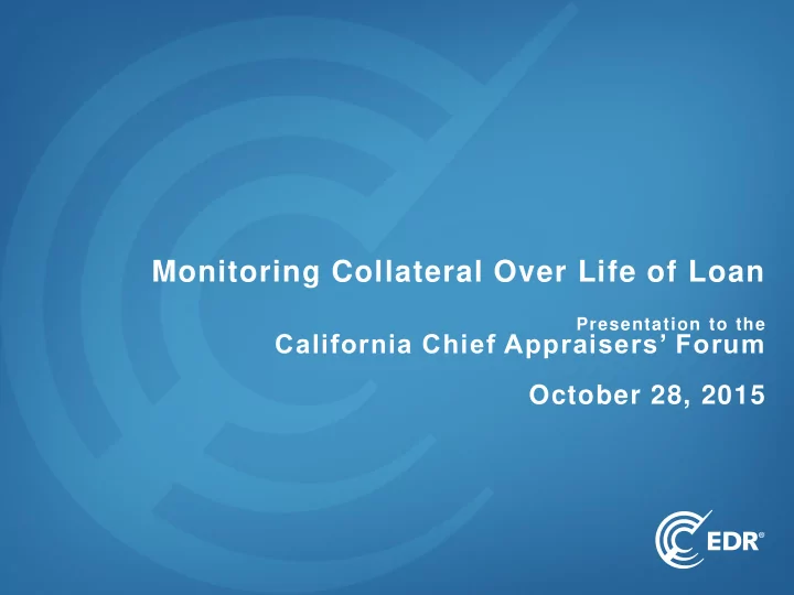 monitoring collateral over life of loan