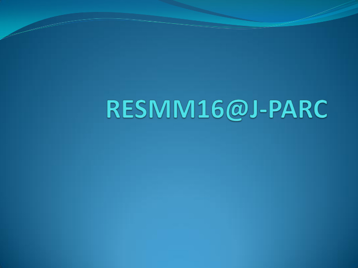 resmm16 j parc