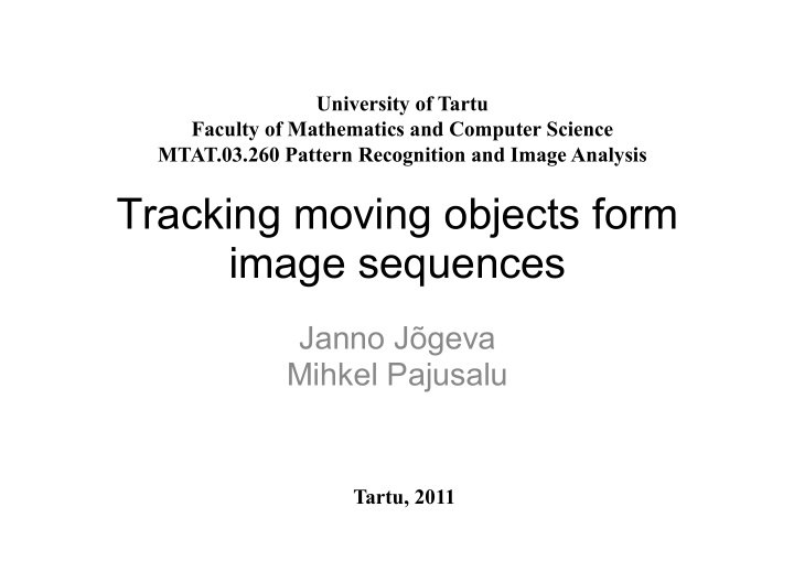 tracking moving objects form image sequences
