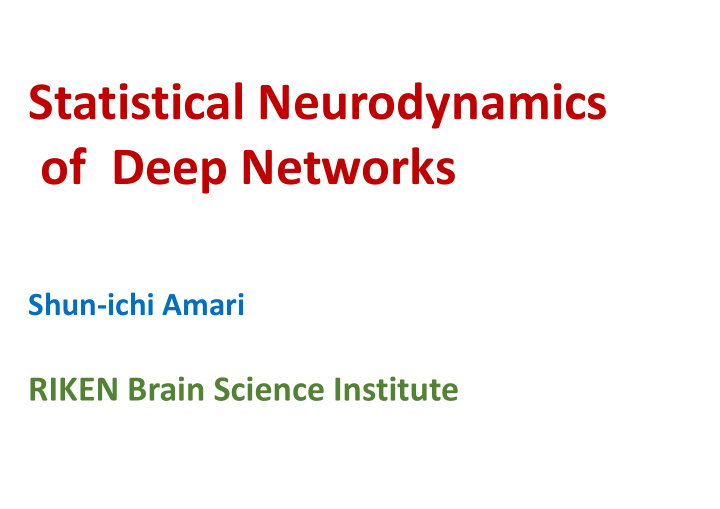 statistical neurodynamics of deep networks