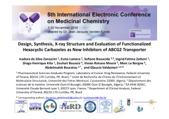 Design, Synthesis, X-ray Structure and Evaluation of Functionalized  Hexacyclic Carbazoles as New