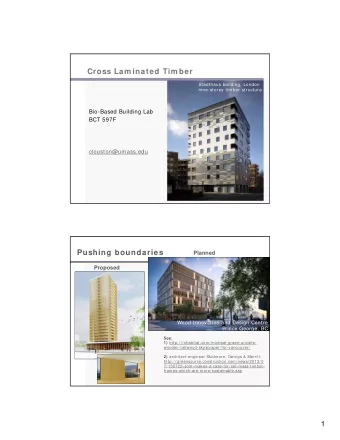 Cross Lam inated Tim ber  Stadthaus building, London  nine-storey timber structure  Bio-Based