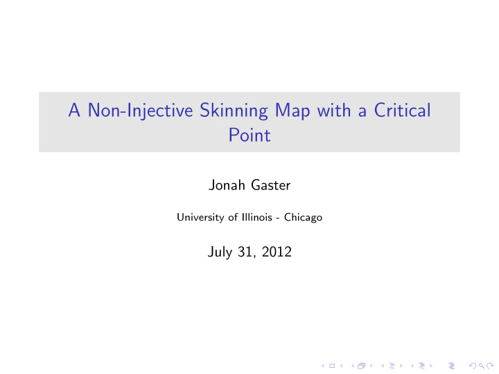 a non injective skinning map with a critical point