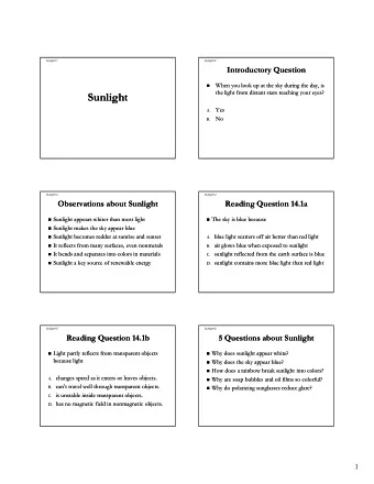 Sunlight  Sunlight  Yes  Yes  Y  Y  A.  A.  No  No  B.  B.  Sunlight 3  Sunlight 4  Observations