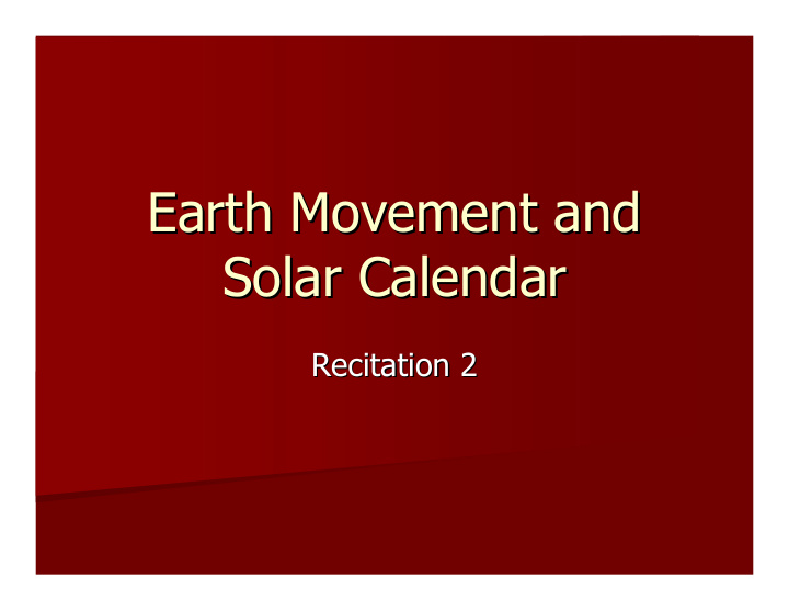 earth movement and earth movement and solar calendar