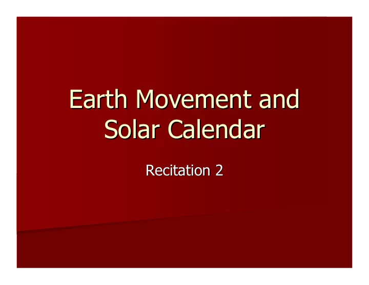 earth movement and earth movement and solar calendar