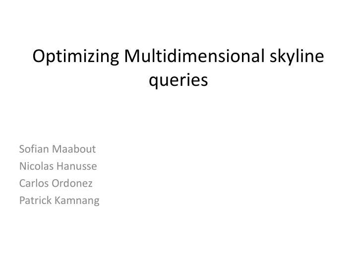 optimizing multidimensional skyline queries