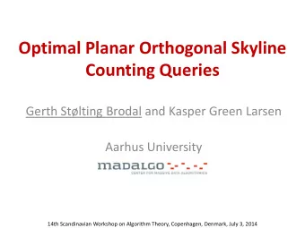 Optimal Planar Orthogonal Skyline Counting Queries  Gerth Stlting Brodal and Kasper Green Larsen