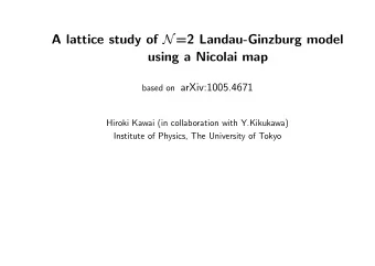 A lattice study of N =2 Landau-Ginzburg model  using a Nicolai map based on arXiv:1005.4671  Hiroki