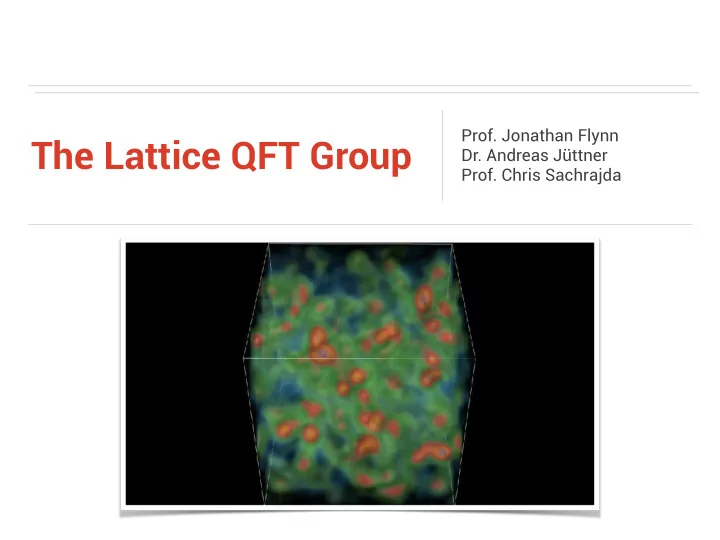 the lattice qft group