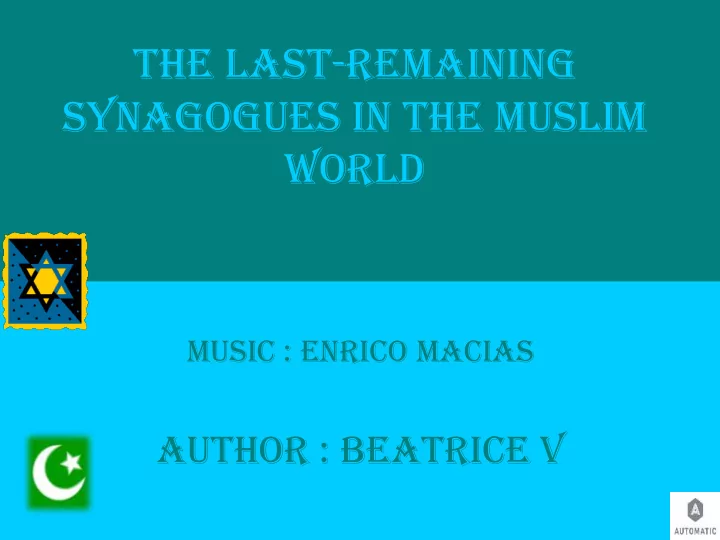 the last remaining synagogues in the muslim world