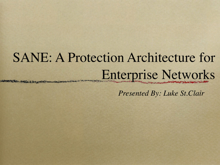 sane a protection architecture for enterprise networks