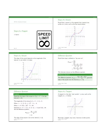 Slope of a Secant  MCV4U: Calculus &amp; Vectors Recall that a secant is a line segment that