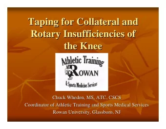 Taping for Collateral and  Taping for Collateral and  Rotary Insufficiencies of  Rotary