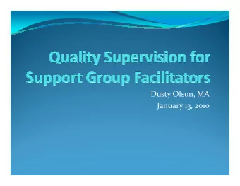 Dusty Olson, MA  Dusty Olson, MA  January 13, 2010  Supervision vs. Consultation