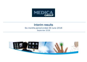 Interim  rim result  lts  s  Six months period ended 30 June 2018  September 2018  Importa  tant