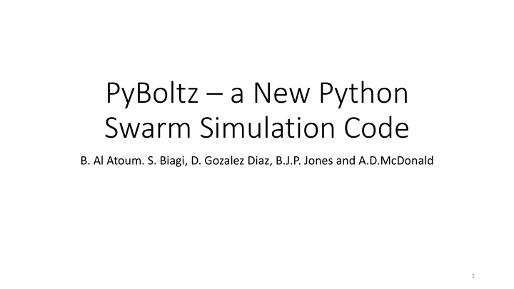 pyboltz a new python swarm simulation code