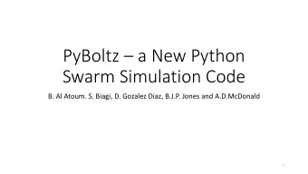 PyBoltz  a New Python  Swarm Simulation Code  B. Al Atoum. S. Biagi, D. Gozalez Diaz, B.J.P.