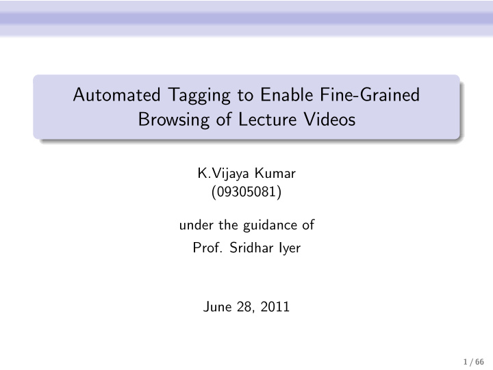 automated tagging to enable fine grained browsing of