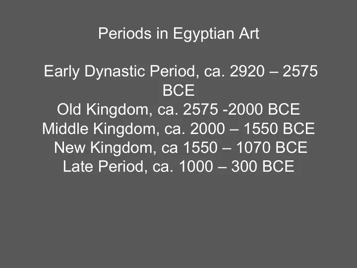 periods in egyptian art early dynastic period ca 2920