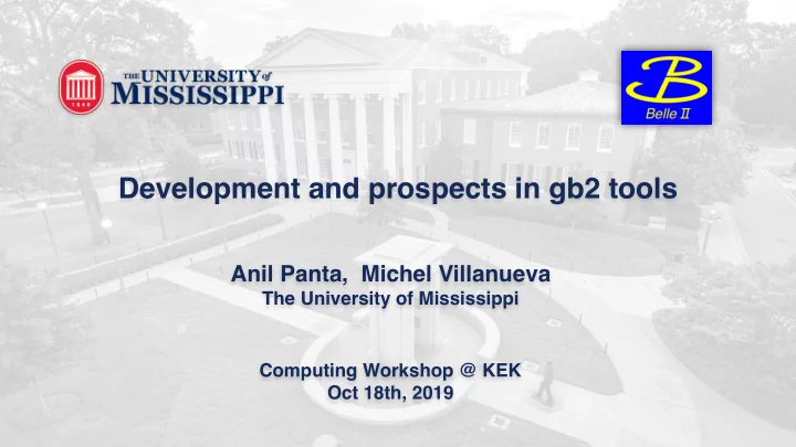 development and prospects in gb2 tools