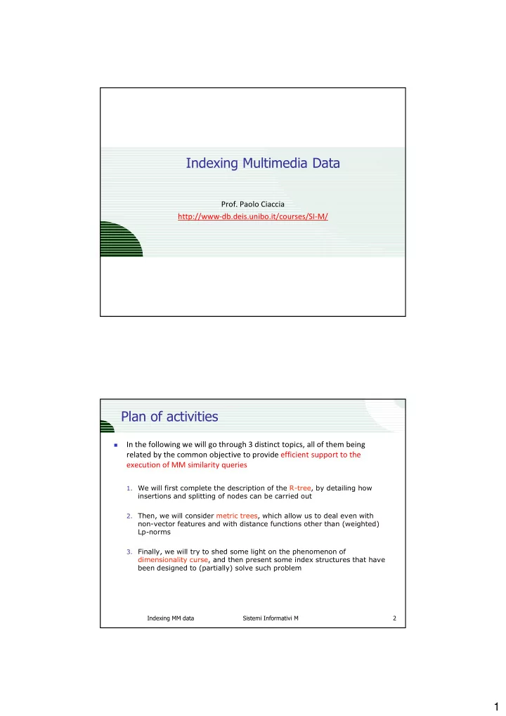 prof paolo ciaccia http db deis unibo it courses si m