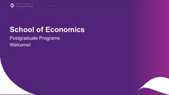 School of Economics  Postgraduate Programs  Welcome!  CRICOS code 00025B Acknowledgment of Country