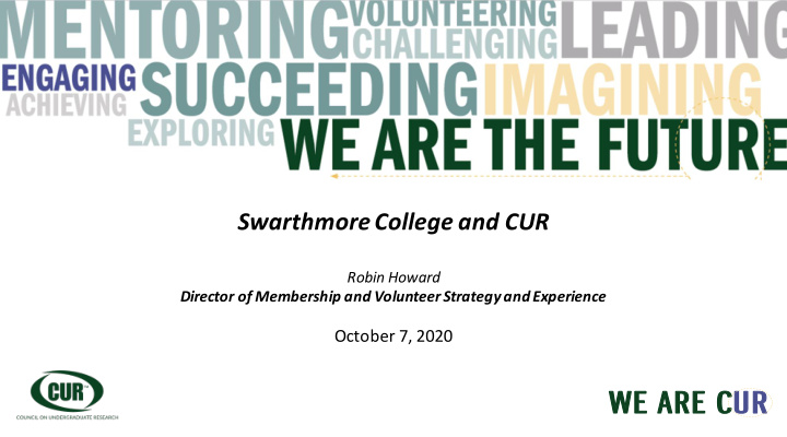 swarthmore college and cur
